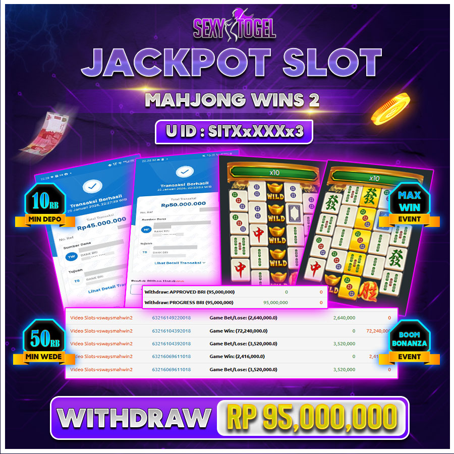 SEXYTOGEL JACKPOT SLOT MAHJONG WINS 2 Rp.95.000.000.,-LUNAS